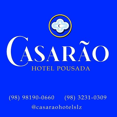 Casarao - Hotel Pousada Sao Luis  Ngoại thất bức ảnh
